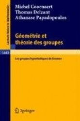 Geometrie et theorie des groupes - Les groupes hyperboliques de Gromov