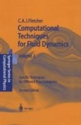 Computational Techniques for Fluid Dynamics 2 - Specific Techniques for Different Flow Categories