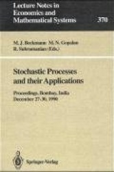 Stochastic Processes and their Applications : Proceedings of the Symposium held in honour of Professor S.K. Srinivasan at