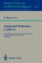 Automated Deduction - CADE-11 - 11th International Conference on Automated Deduction, Saratoga Springs, NY, USA, June 15-18, 199