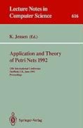 Application and Theory of Petri Nets 1992 - 13th International Conference, Sheffield, UK, June 22-26, 1992. Proceedings