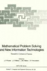 Mathematical Problem Solving and New Information Technologies - Research in Contexts of Practice