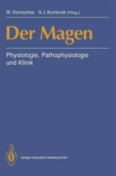 Der Magen - Physiologie, Pathophysiologie und Klinik