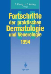 Fortschritte Der Praktischen Dermatologie Und Venerologie - Vortrage Und Dia-Klinik Der XIV. Fortbildungswoche Der Dermatologisc