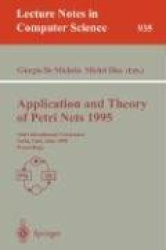 Application and Theory of Petri Nets 1995 - 16th International Conference, Torino, Italy, June 26 - 30, 1995. Proceedings