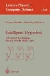 Intelligent Hypertext : Advanced Techniques for the World Wide Web