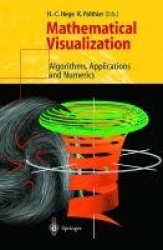 Mathematical Visualization - Algorithms, Applications and Numerics