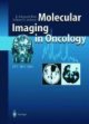Molecular Imaging in Oncology: PET, MRI, and MRS