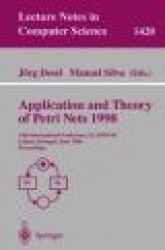 Application and Theory of Petri Nets 1998 : 19th International Conference, ICATPN’98, Lisbon, Portugal, June 22–26,