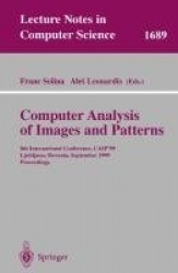 Computer Analysis of Images and Patterns : 8th International Conference, CAIP'99 Ljubljana, Slovenia, September 1-3, 1999