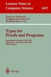 Types for Proofs and Programs - International Workshop, TYPES '98, Kloster Irsee, Germany, March 27-31, 1998, Selected Papers