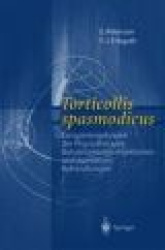 Torticollis spasmodicus - Langzeitergebnisse der Physiotherapie, Botulinumtoxin-Injektionen und operativen Behandlungen