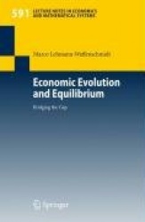 Economic Evolution and Equilibrium : Bridging the Gap