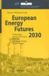 European Energy Futures 2030 - Technology and Social Visions from the European Energy Delphi Survey