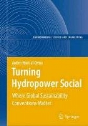 Turning Hydropower Social - Where Global Sustainability Conventions Matter
