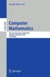 Computer Mathematics - 8th Asian Symposium, ASCM 2007, Singapore, December 15-17, 2007, Revised and Invited Papers