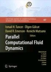 Parallel Computational Fluid Dynamics 2007 : Implementations and Experiences on Large Scale and Grid Computing