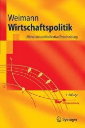 Wirtschaftspolitik : Allokation und kollektive Entscheidung
