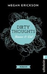 Dirty Thoughts. Jenna&Cal