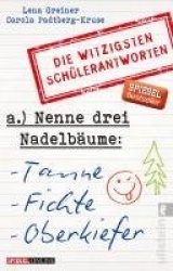 Nenne drei Nadelbäume: Tanne, Fichte, Oberkiefer