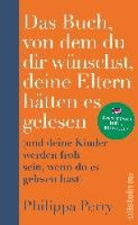 Das Buch, von dem du dir wünschst, deine Eltern hätten es gelesen