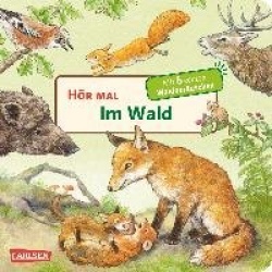 Hör mal (Soundbuch): Im Wald