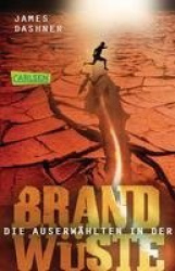 Maze Runner 02. Die Auserwählten - In der Brandwüste