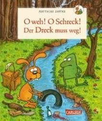 Nulli und Priesemut: O weh! O Schreck! Der Dreck muss weg