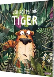 Der achtsame Tiger 1: Der achtsame Tiger