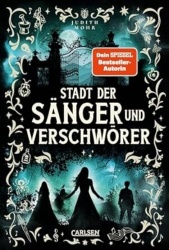 Stadt der Sänger und Verschwörer (Stadt der Magier 2)