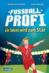 Fußballprofi 03: Ein Talent wird zum Star