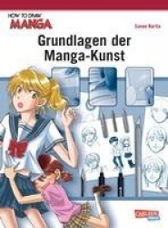 How To Draw Manga: Grundlagen der Manga-Kunst