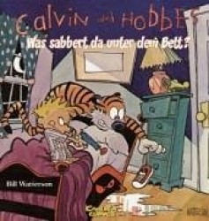 Calvin&Hobbes 02 - Was sabbert da unter dem Bett?