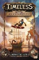 Timeless - Retter der verlorenen Zeit