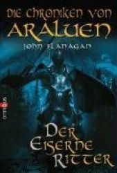 Die Chroniken von Araluen 03. Der eiserne Ritter