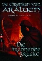 Die Chroniken von Araluen 02. Die brennende Brücke