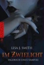 Tagebuch eines Vampirs 01. Im Zwielicht