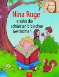 Nina Ruge erzählt die schönsten biblischen Geschichten