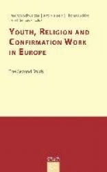 Youth, Religion and Confirmation Work in Europe: The Second Study