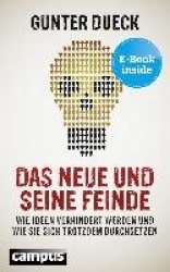 Das Neue und seine Feinde