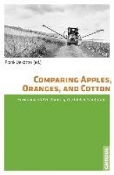 Comparing Apples, Oranges, and Cotton - Environmental Histories of the Global Plantation
