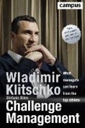 Challenge Management - What Managers Can Learn from the Top Athlete