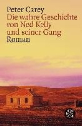 Die wahre Geschichte von Ned Kelly