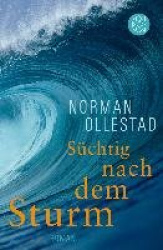 Süchtig nach dem Sturm
