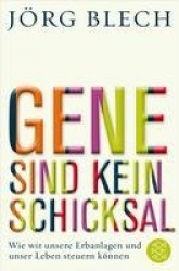 Gene sind kein Schicksal