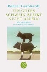 Ein gutes Schwein bleibt nicht allein