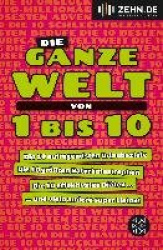 Die ganze Welt von 1 bis 10