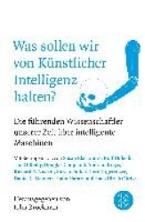 Was sollen wir von Künstlicher Intelligenz halten?