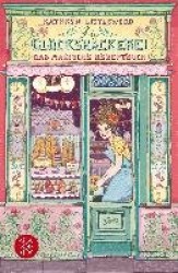 Die Glücksbäckerei 01 - Das magische Rezeptbuch