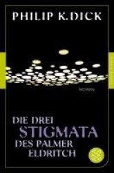 Die drei Stigmata des Palmer Eldritch